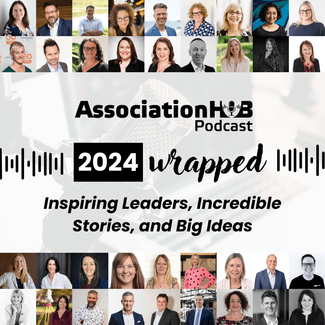 #57: Association Hub Podcast: Our 2024 Year in Review